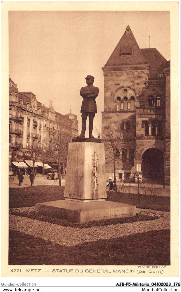 AJBP5-0511 - MILITARIA - Metz - Statue Du Général Mangin - Monuments Aux Morts