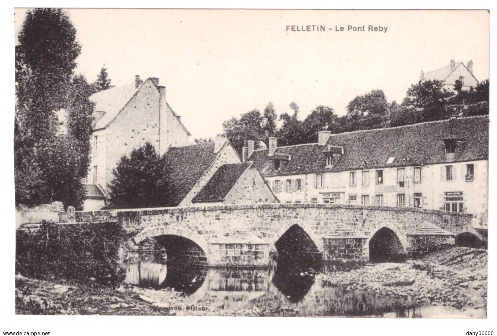 FELLETIN - Le Pont Reby - Felletin