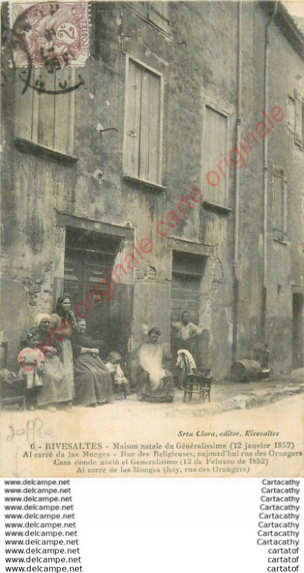 66.  RIVESALTES . Maison Natale Du Généralissime Ru Des Religieuses . Rue Des Orangers .  CPA Animée . - Rivesaltes