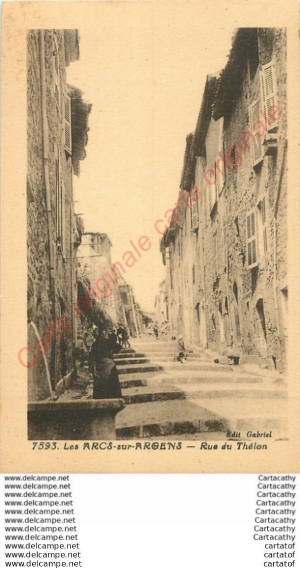 83.  LES ARCS SUR ARGENS .  Rue Du Thélon . - Les Arcs