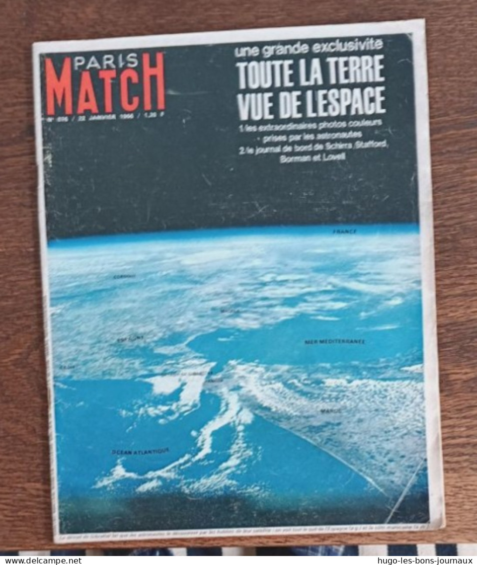 Paris Match N°876_22 Janvier 1966_Une Grande Exclusivité: Toute La Terre Vue De L'espace - People