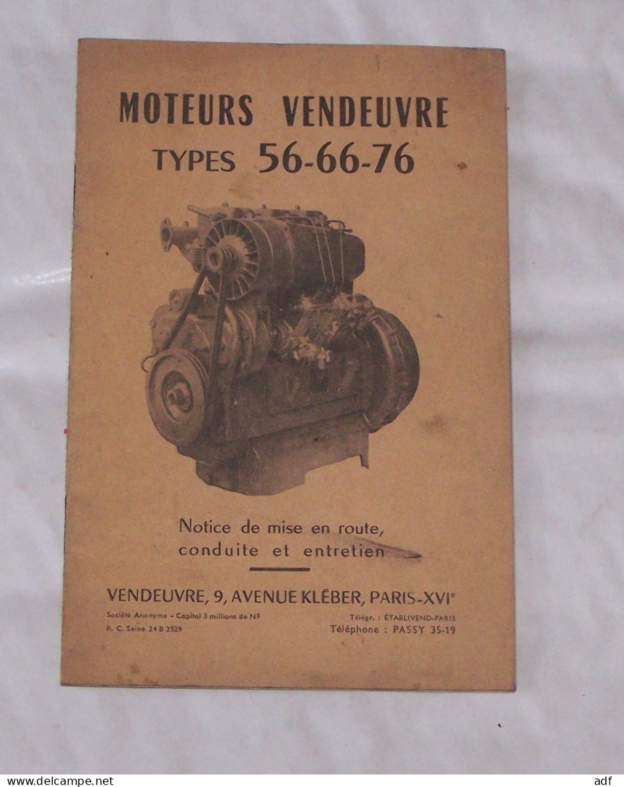 NOTICE DE MISE EN ROUTE CONDUITE ET ENTRETIEN MOTEURS VENDEUVRE TYPES 56 - 66 - 76 - Tractors