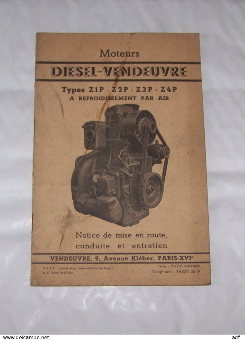 NOTICE DE MISE EN ROUTE CONDUITE ET ENTRETIEN MOTEURS VENDEUVRE TYPES Z1P - Z2P - Z3P - Z4P A REFROIDDISSEMENT PAR AIR - Tractors