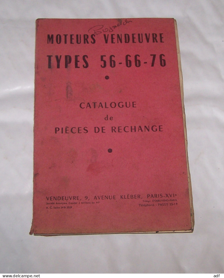 CATALOGUE DE PIECES DE RECHANGE MOTEURS VENDEUVRE TYPES 56 - 66 - 76 - Tractores