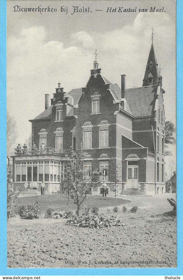 Nieuwerkerken Bij Aalst-Alost-1908-Het Kasteel Van Maal-Uitg.Wwe J.Cornelis, Aalst - Aalst