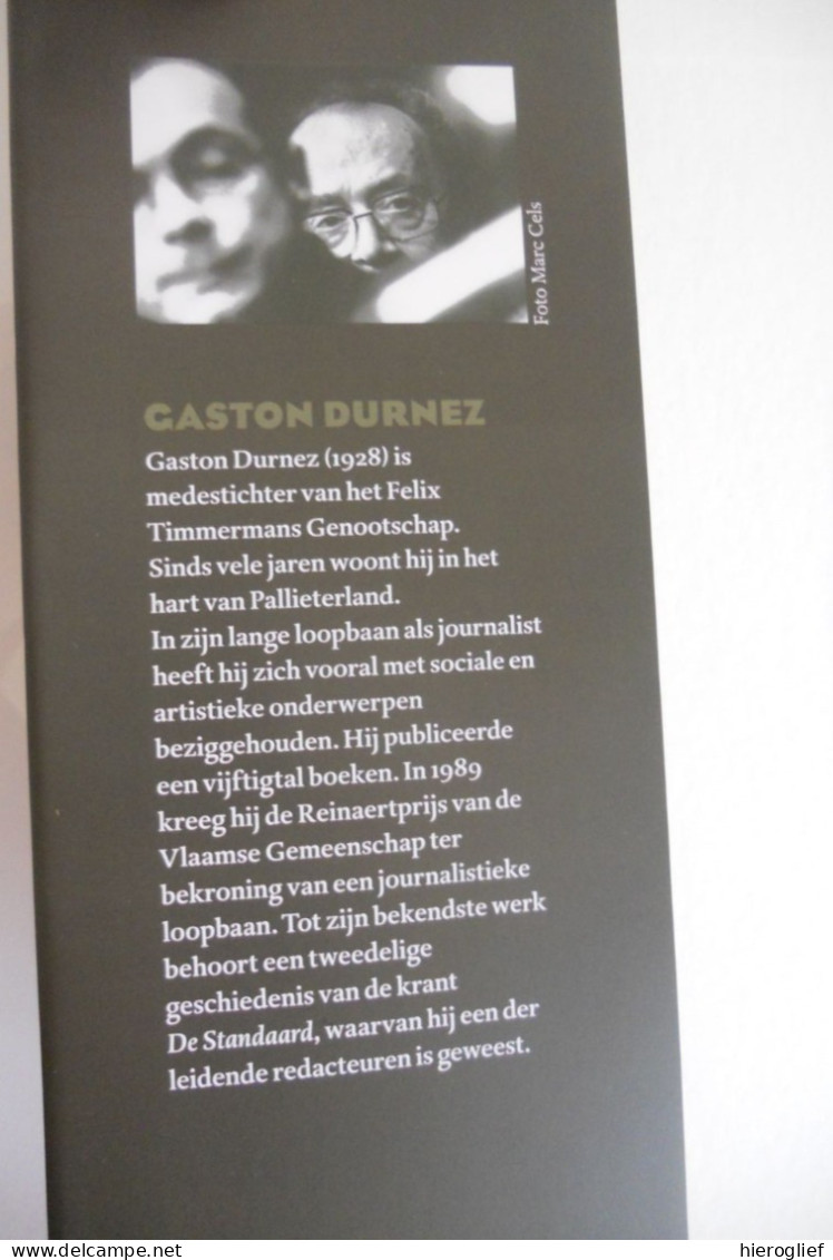 Felix Timmermans - Een Biografie - Door Gaston Durnez ° Lier  Vlaams Schrijver Literatuur Leven Oorlog Bibliografie - Otros & Sin Clasificación