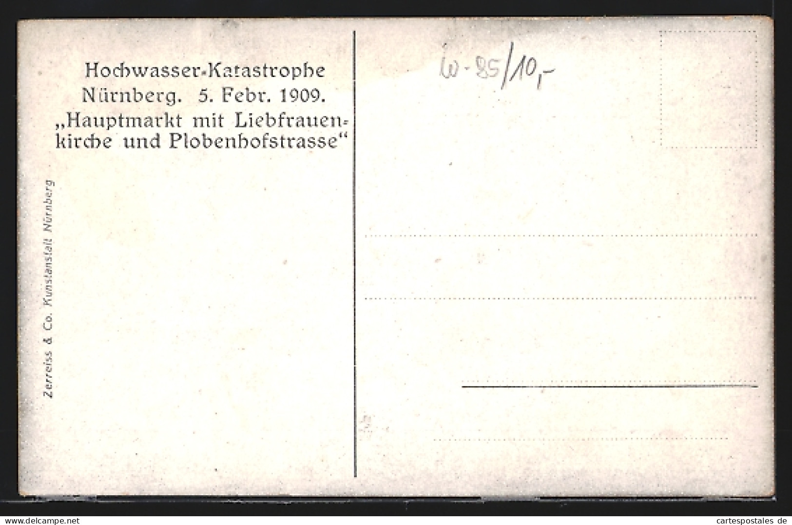 AK Nürnberg, Hochwasser-Katastrophe 1909, Hauptmarkt Mit Liebfrauenkirche Und Plobenhofstrasse  - Inundaciones