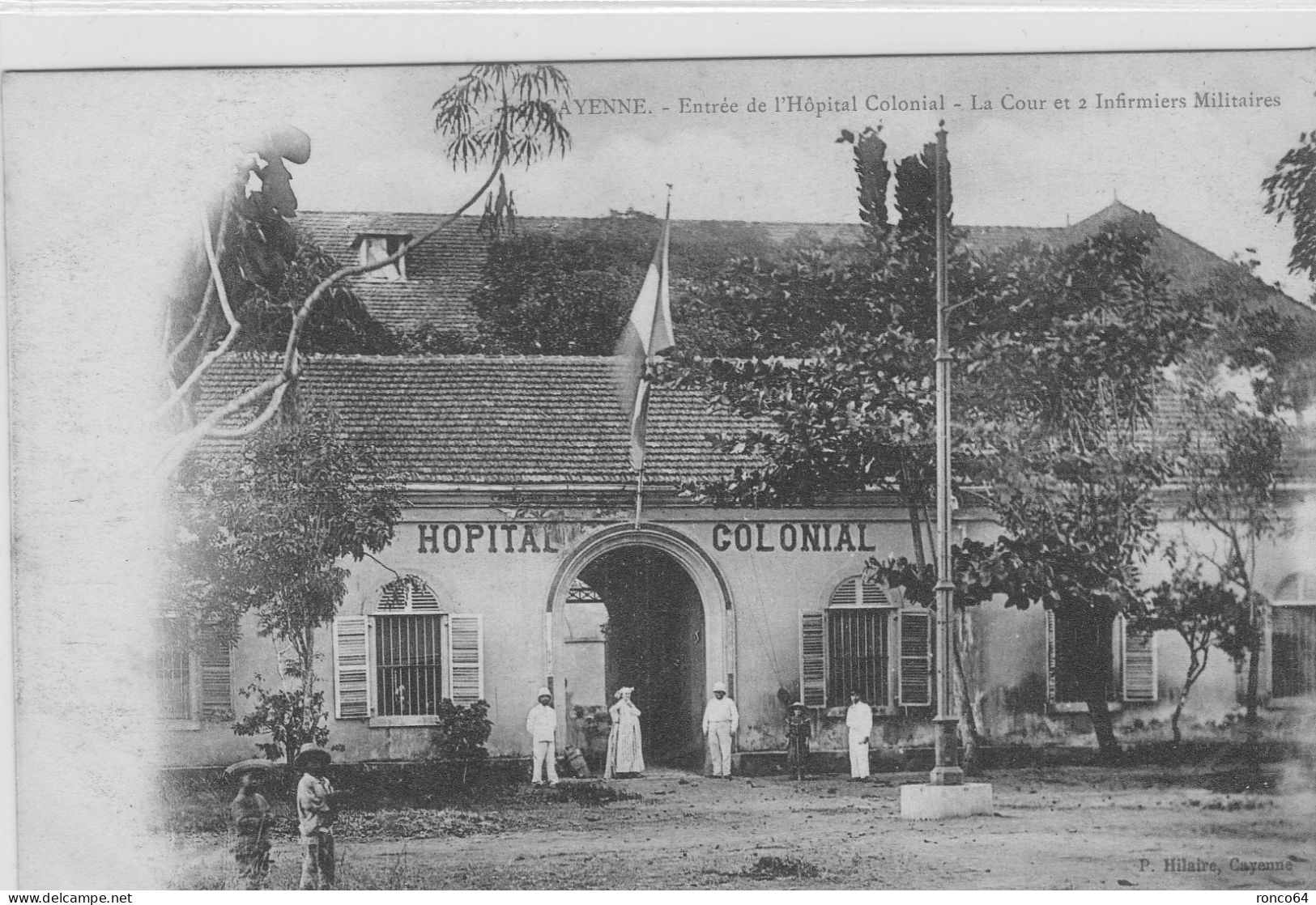 CAYENNE, Entrée De L'Hopital COLONIAL. - Cayenne