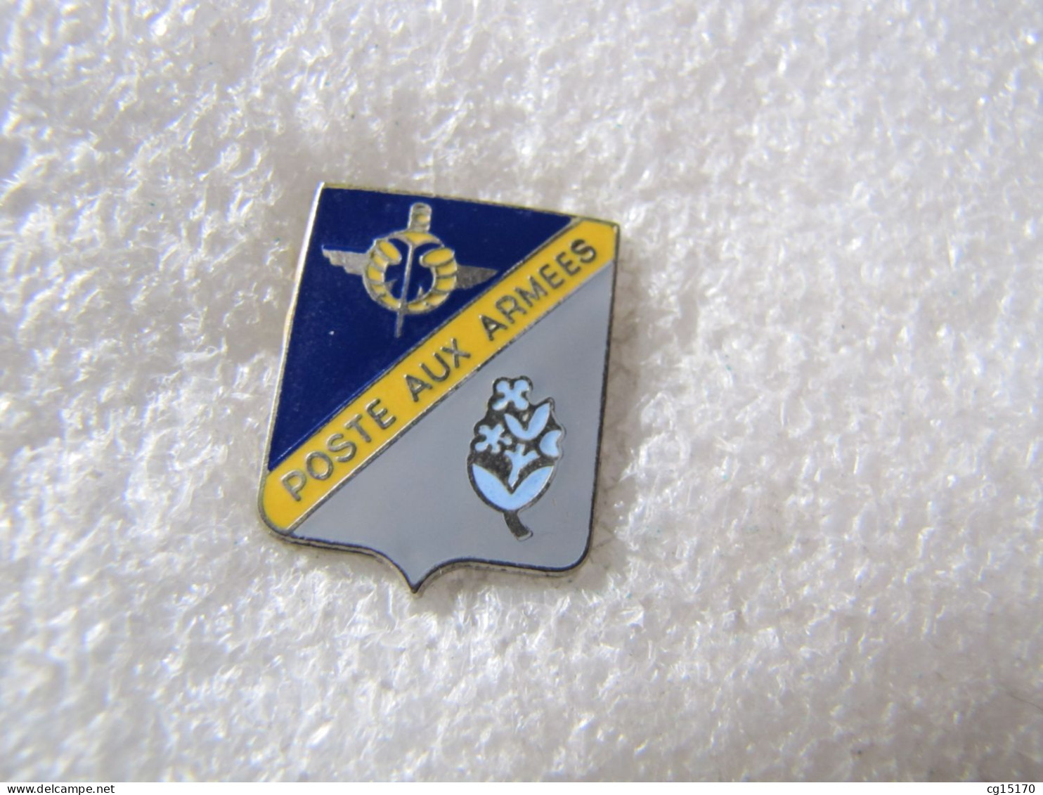 PIN'S     POSTE AUX ARMÉES   Email Grand Feu - Militaria