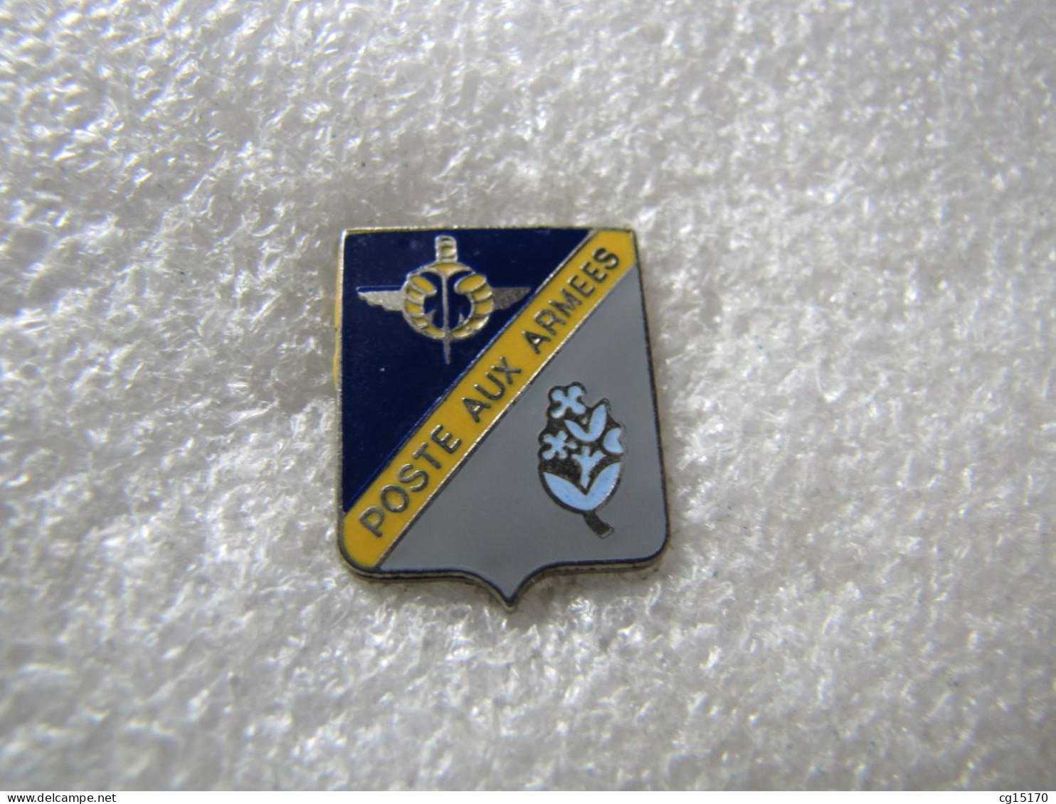 PIN'S     POSTE AUX ARMÉES   Email Grand Feu - Militaria