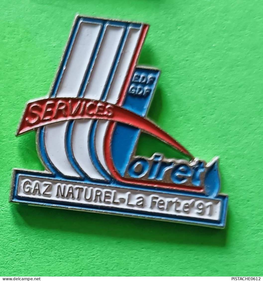 Pin's EDF-GDF Loiret Gaz Naturel La Ferté 91 - EDF GDF