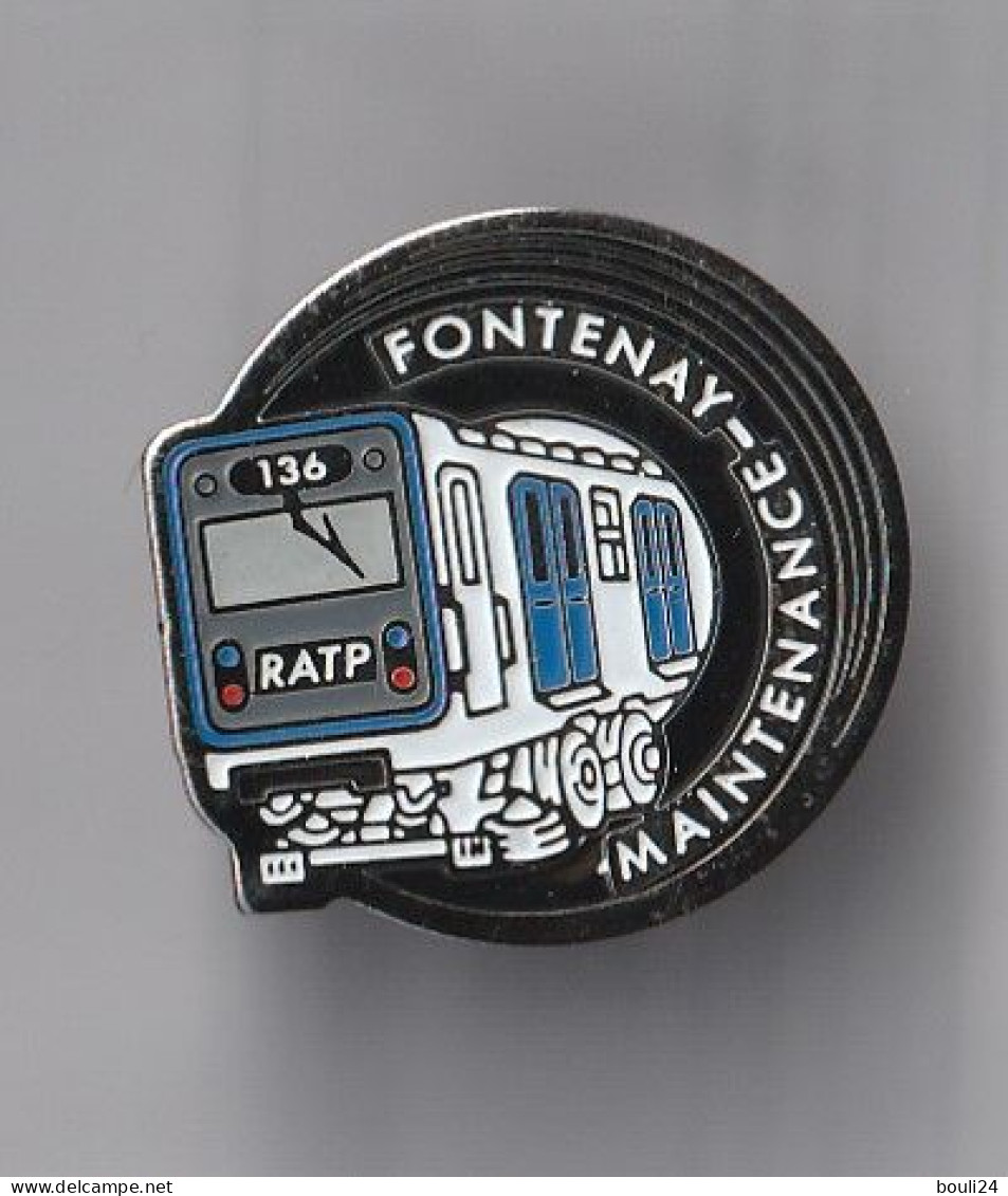 PIN'S   THEME   RATP  METRO   FONTENAY   MAINTENANCE - TGV