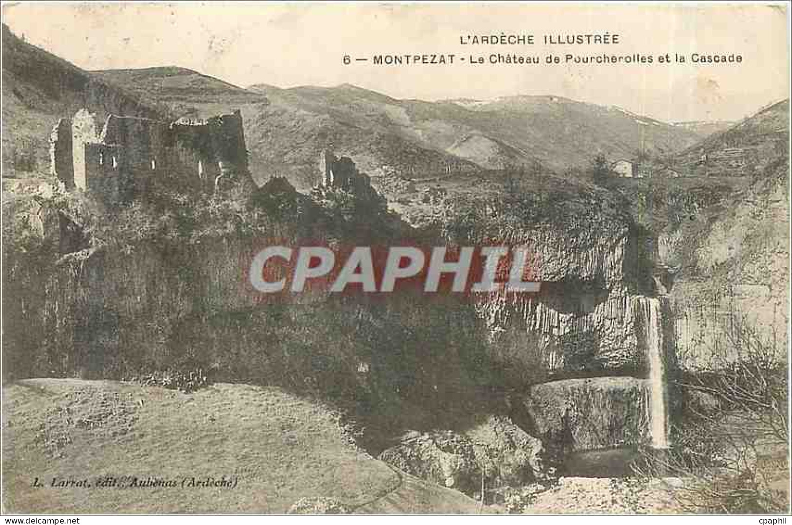 CPA L'Ardeche Illustree Montpezat Le Chateau De Pourcherolles Et La Cascade  - Montpezat De Quercy