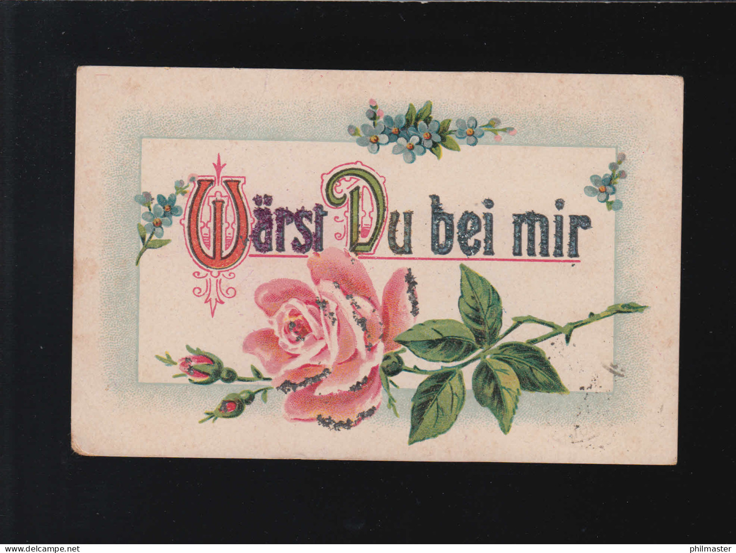 Wärst Du Bei Mir Rote Rose Vergissmeinicht Verzierte Schrift, Oldenburg 1.6.1919 - Halt Gegen Das Licht/Durchscheink.