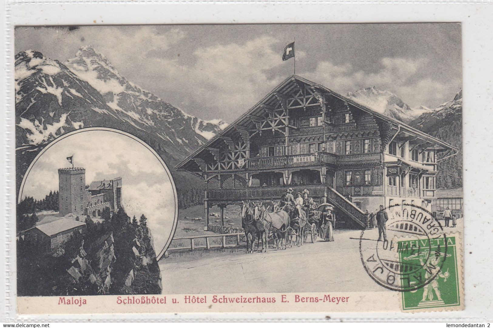 Maloja. Schlosshotel U. Hotel Schweizerhaus E. Berns - Meyer. * - Stampa