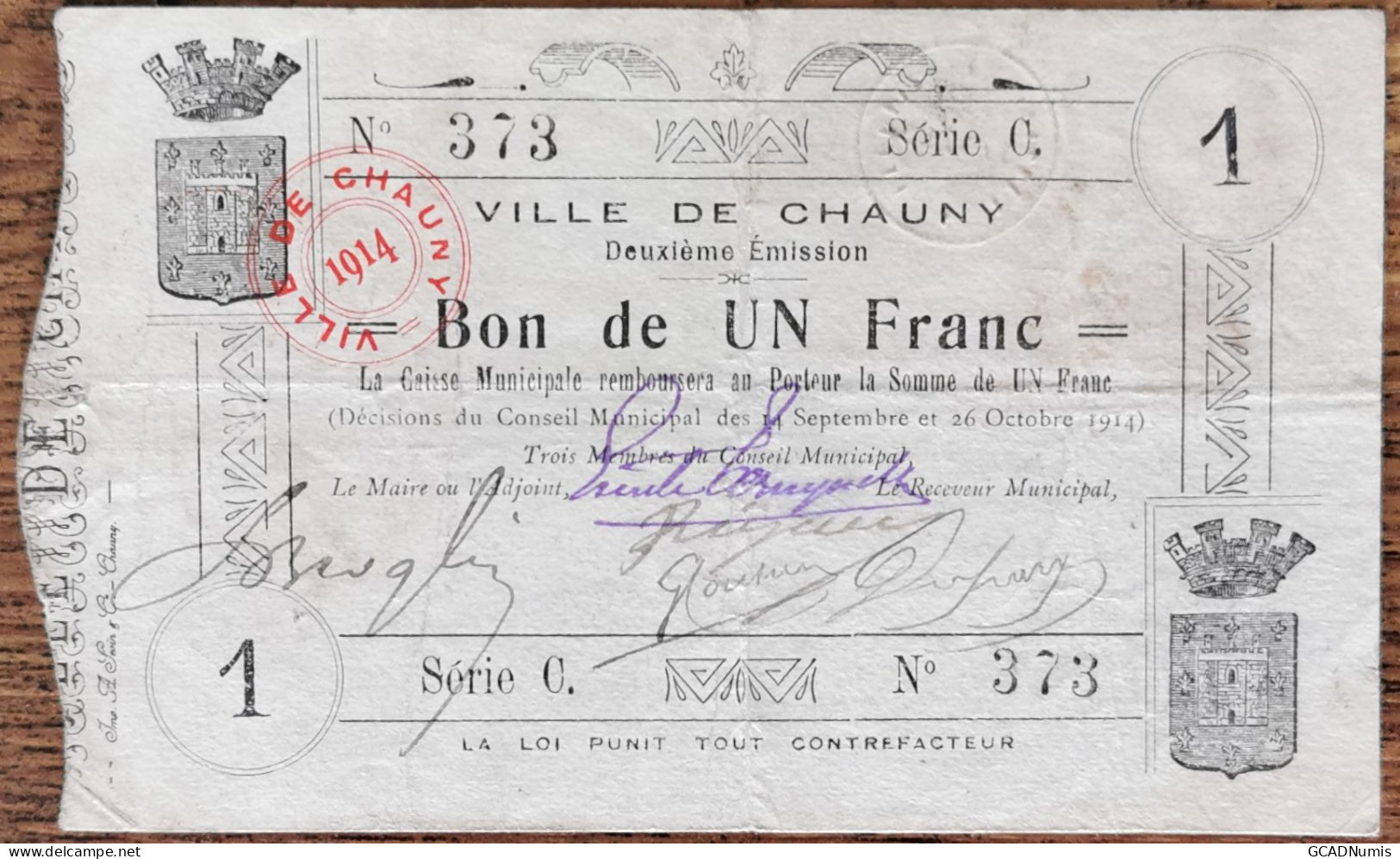 Bon De 1 Franc Ville De CHAUNY 1914 - Caisse Municipale - Nécessité - Série C - Buoni & Necessità