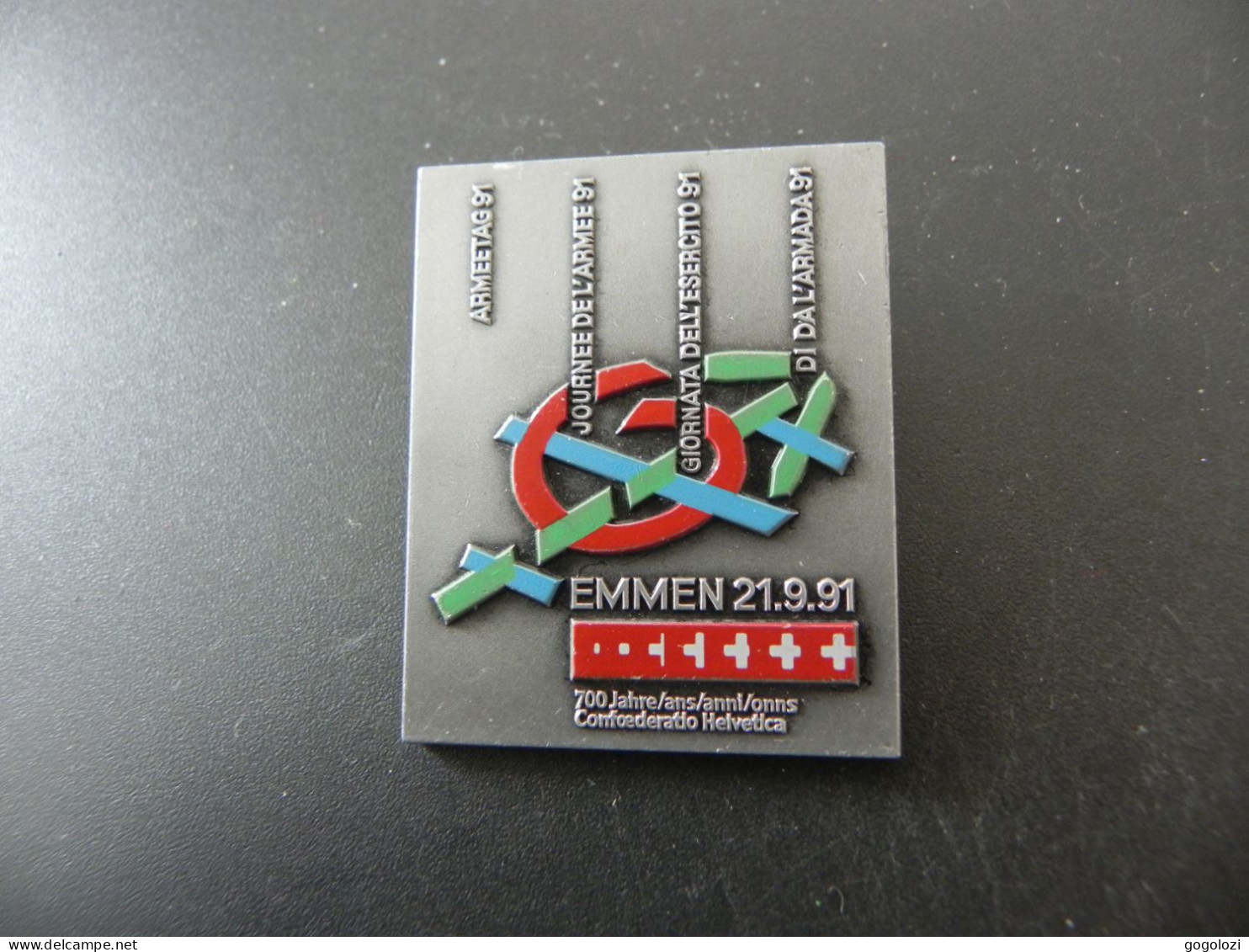 Old Badge Schweiz Suisse Svizzera Switzerland - Emmen Armeetag 1991 - Sin Clasificación