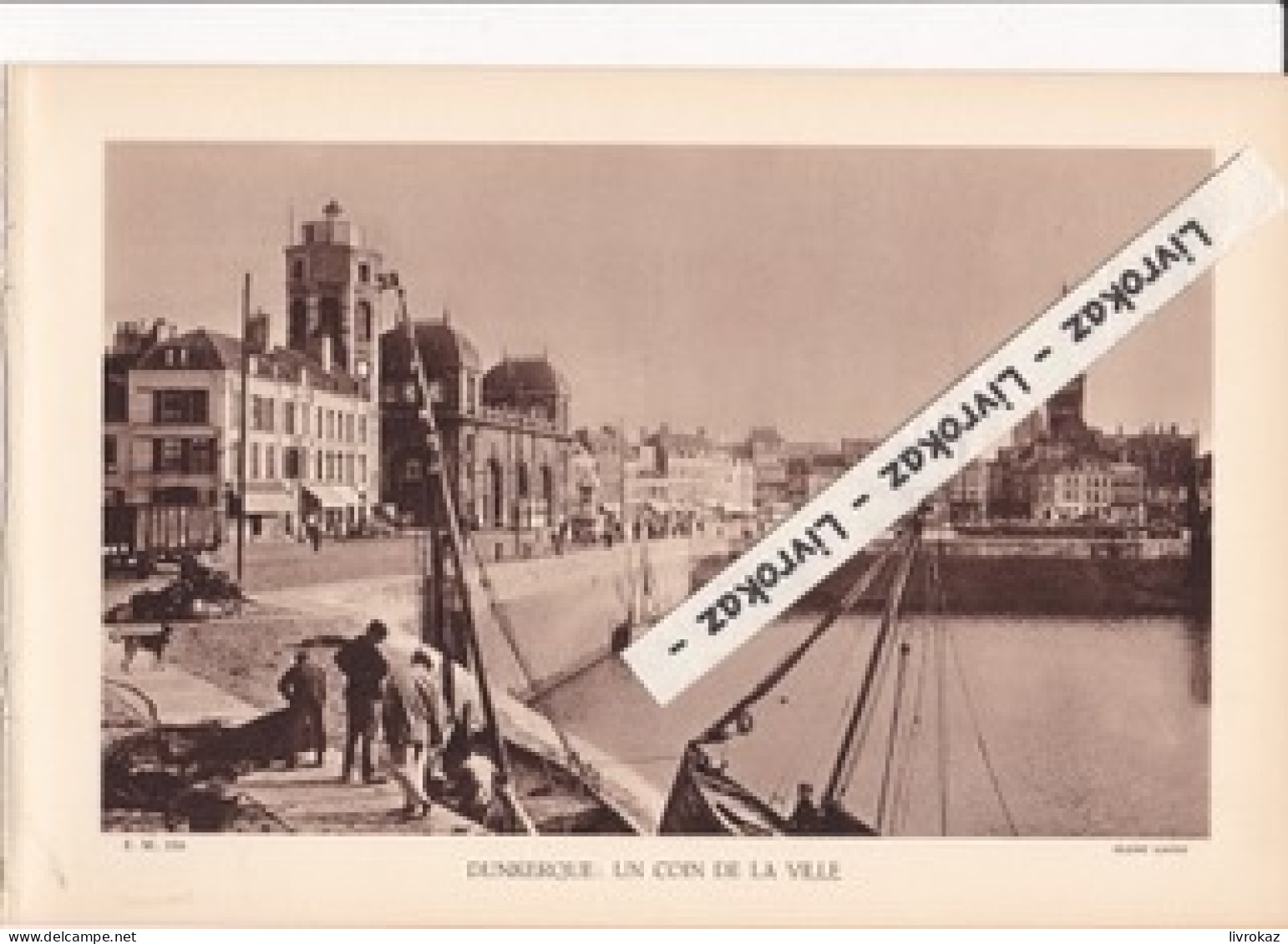 Dunkerque (Nord) Un Coin De La Ville, Photo Sépia Extraite D'un Livre Paru En 1933, Leughenaer, Minck, Beffroi - Unclassified