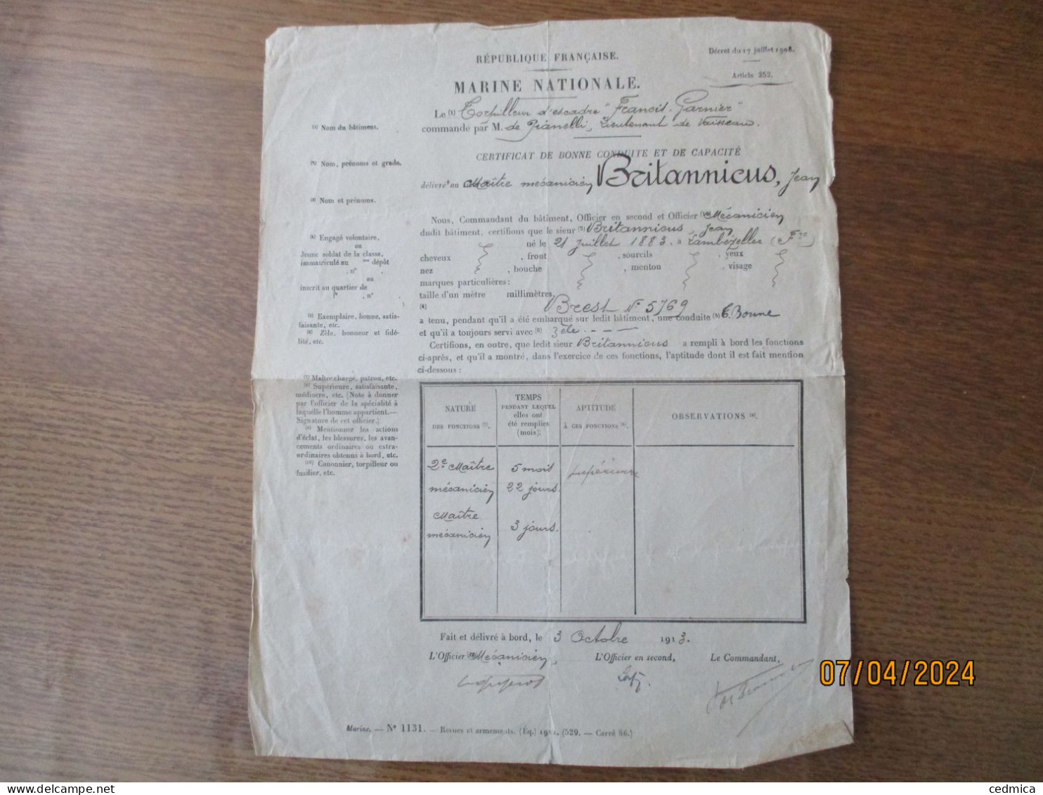 MARINE NATIONALE LE TORPILLEUR D'ESCADRE "FRANCIS GARNIER" COMMANDE PAR M. DE PIANELLI LE 3 OCTOBRE 1913 CERTIFICAT DE B - Barcos