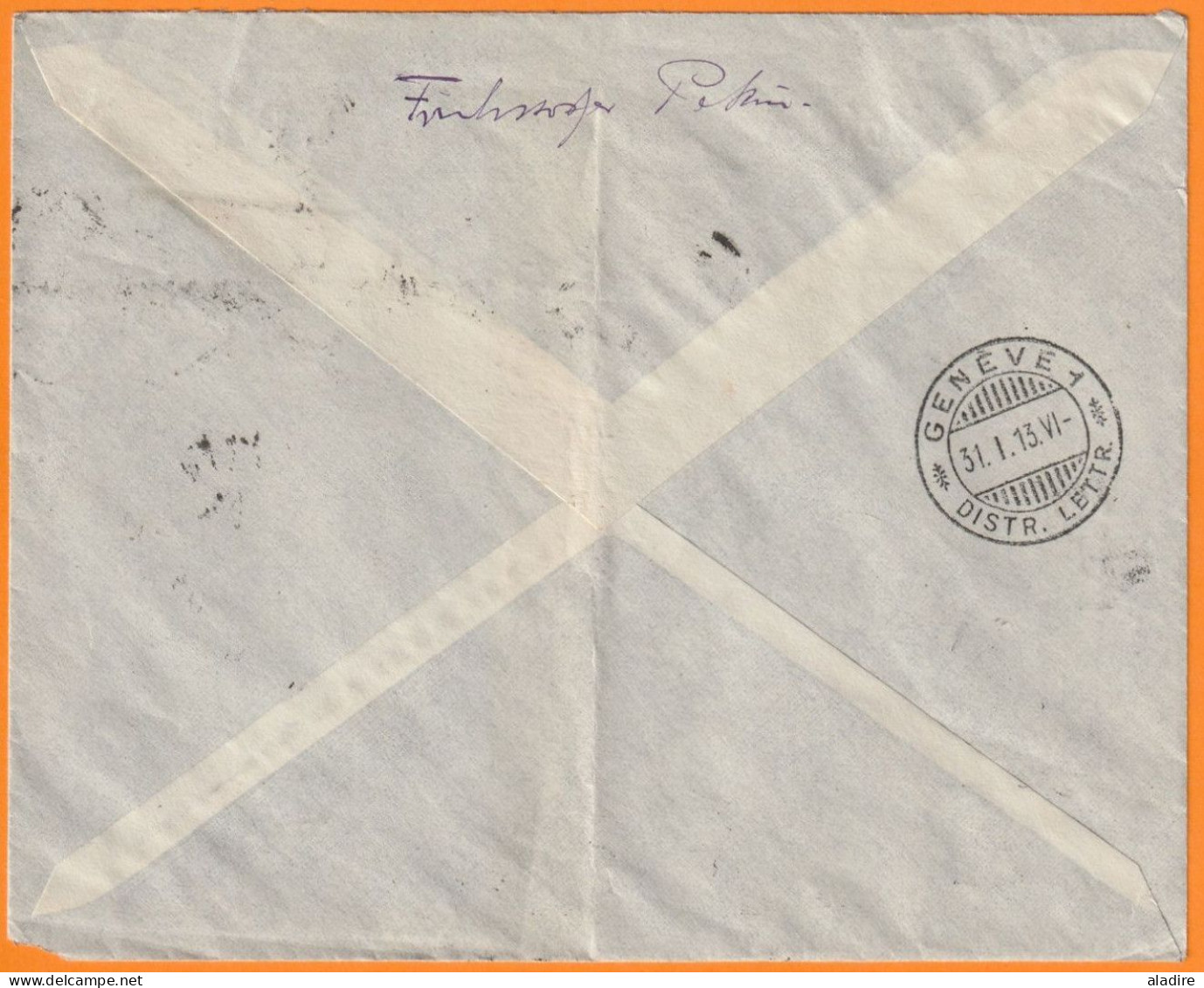 1913 - Enveloppe De Pékin, Bureau Français à L' Etranger BFE - Chine - Vers Genève, Suisse - VIA SIBERIE - Storia Postale