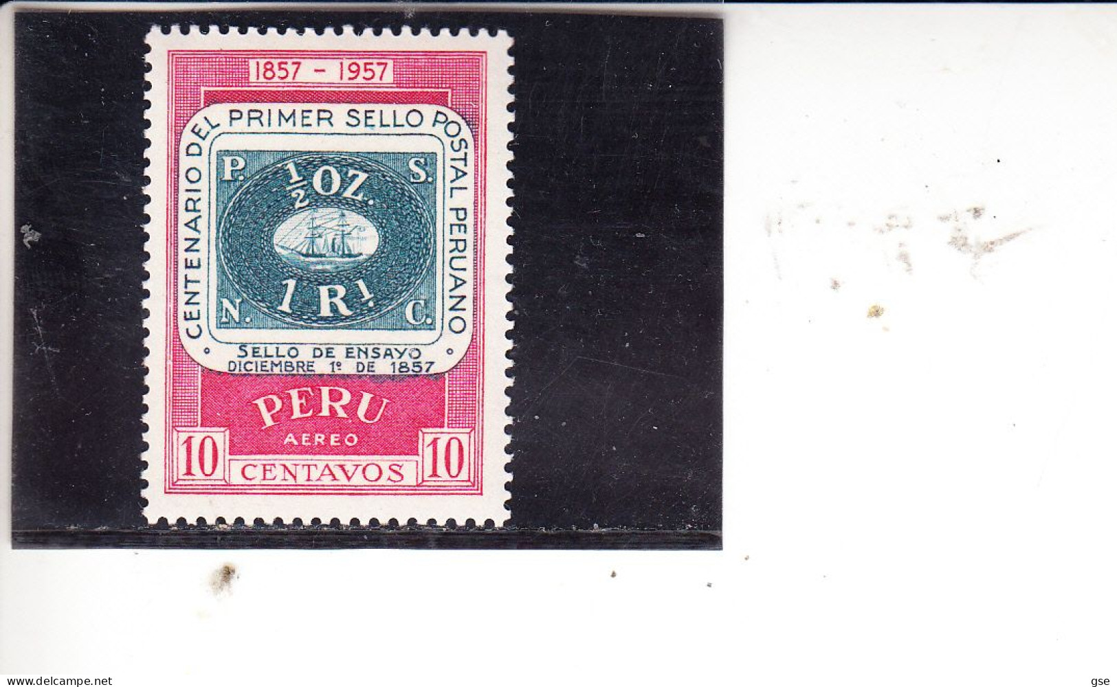 PERU' 1957 - Yvert   A  126** - Centenario - Pérou