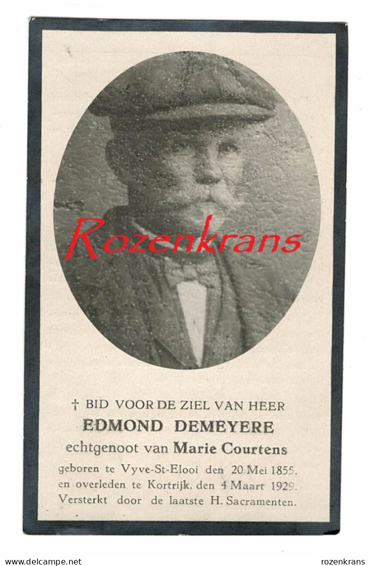 Edmond Demeyere Marie Courtens Vyve St Elooi Sint-Eloois-Vijve Kortrijk Met Foto Photo 1929 Doodsprentje Bidprentje - Décès