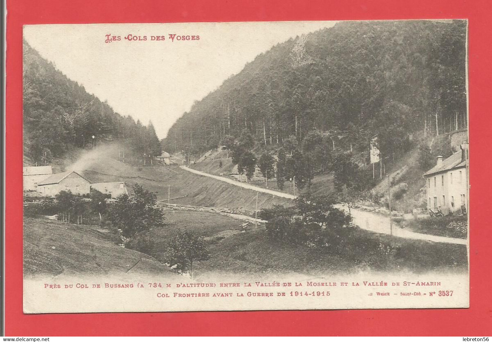 C.P.A. ( 88 ) « Près Du Col De Bussang  » Col Frontière Avant La Guerre De 1914/1915 - Jolie Vue Générale   X2phots - Bussang