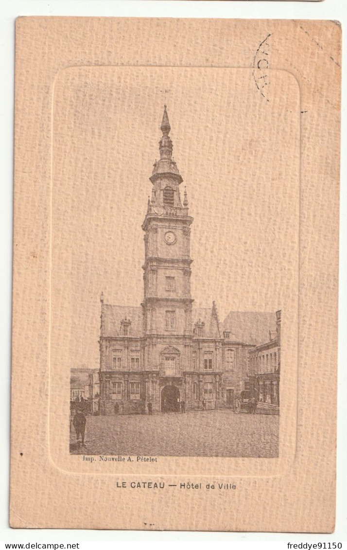 59 . Le Cateau . Hôtel De Ville . 1911 - Le Cateau