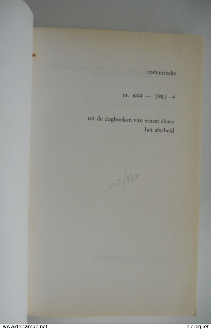 Uit De Dagboeken Van Ernest Claes - Het Afscheid Periode 1949-1968 - Zichem Scherpenheuvel 1983 - Storia