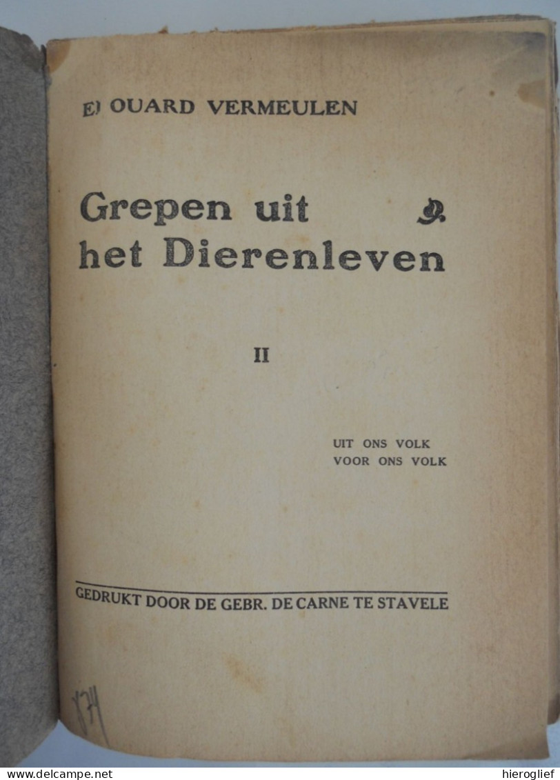 Grepen Uit Het Dierenleven II Door Edward Vermeulen = Warden Oom ° Beselare Zonnebeke + Hooglede Gits / Stavele De Carne - Belletristik