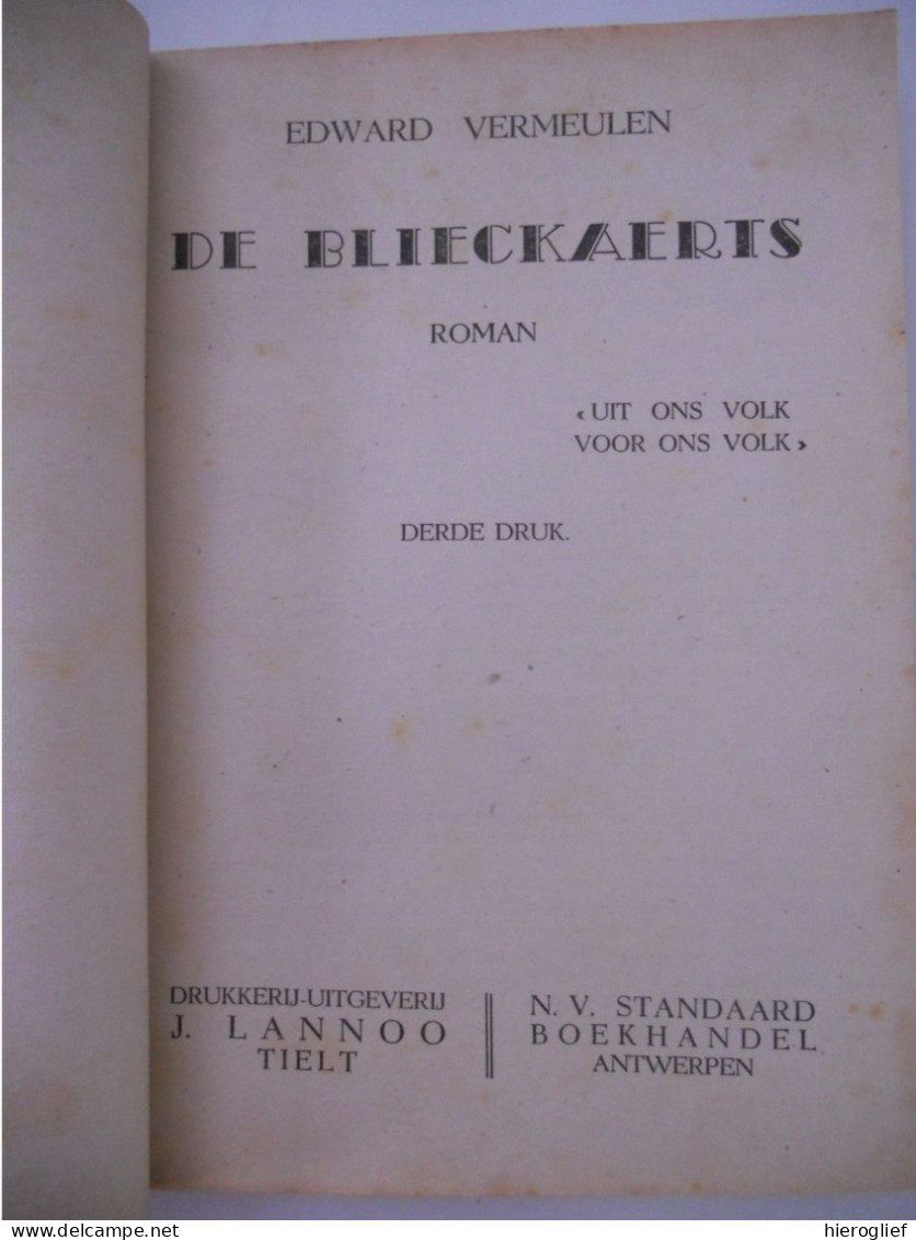 DE BLIECKAERTS Door Edward Vermeulen = Warden Oom ° Beselare Zonnebeke + Hooglede Gits - Literatura