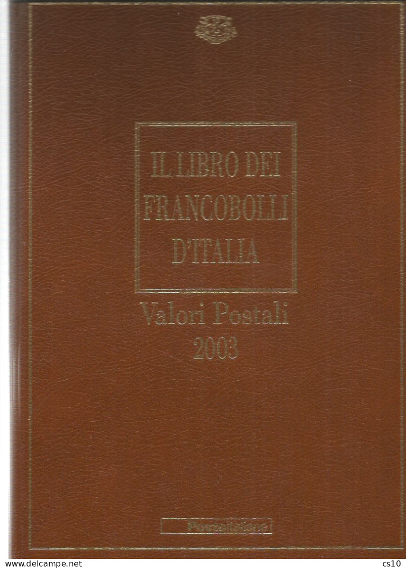 2003 Valori Postali - Libro Annata Francobolli D'Italia - PERFETTO - CON TUTTE LE TASCHINE APPLICATE -SENZA FRANCOBOLLI - Presentation Packs