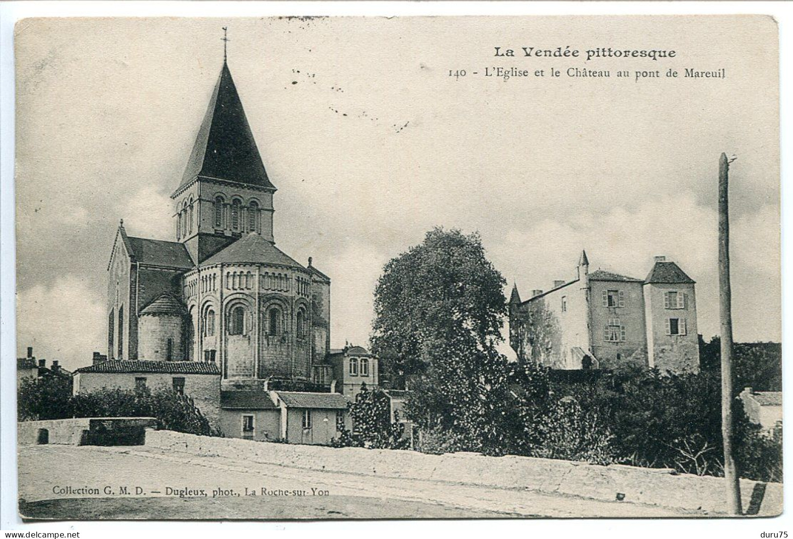 CPA Voyagé 1906 *  Mareuil Sur Lay - L'Église Et Le Château Au Pont De Mareuil * Collection G.M.D. - Mareuil Sur Lay Dissais