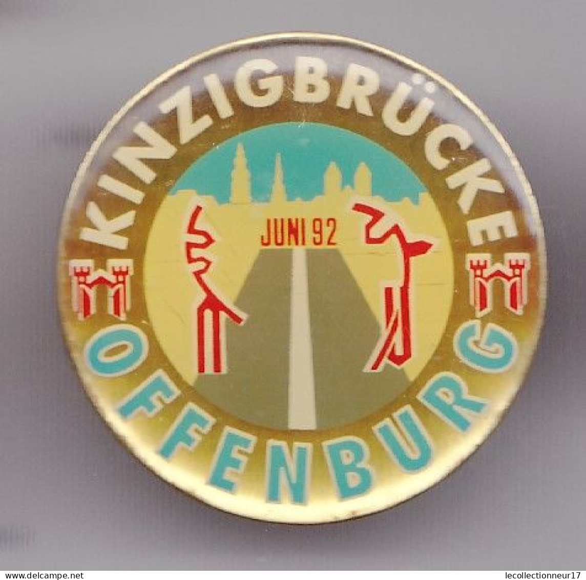 Pin's Kinzigbrücke Offenburg Juni 92 Réf 7779JL - Villes