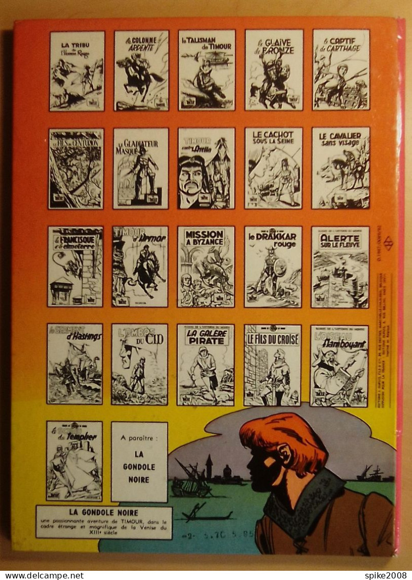 Belle édition Orignale 1967 LES TIMOUR Tome 21 LE SCEAU DU TEMPLIER Par SIRIUS - Timour