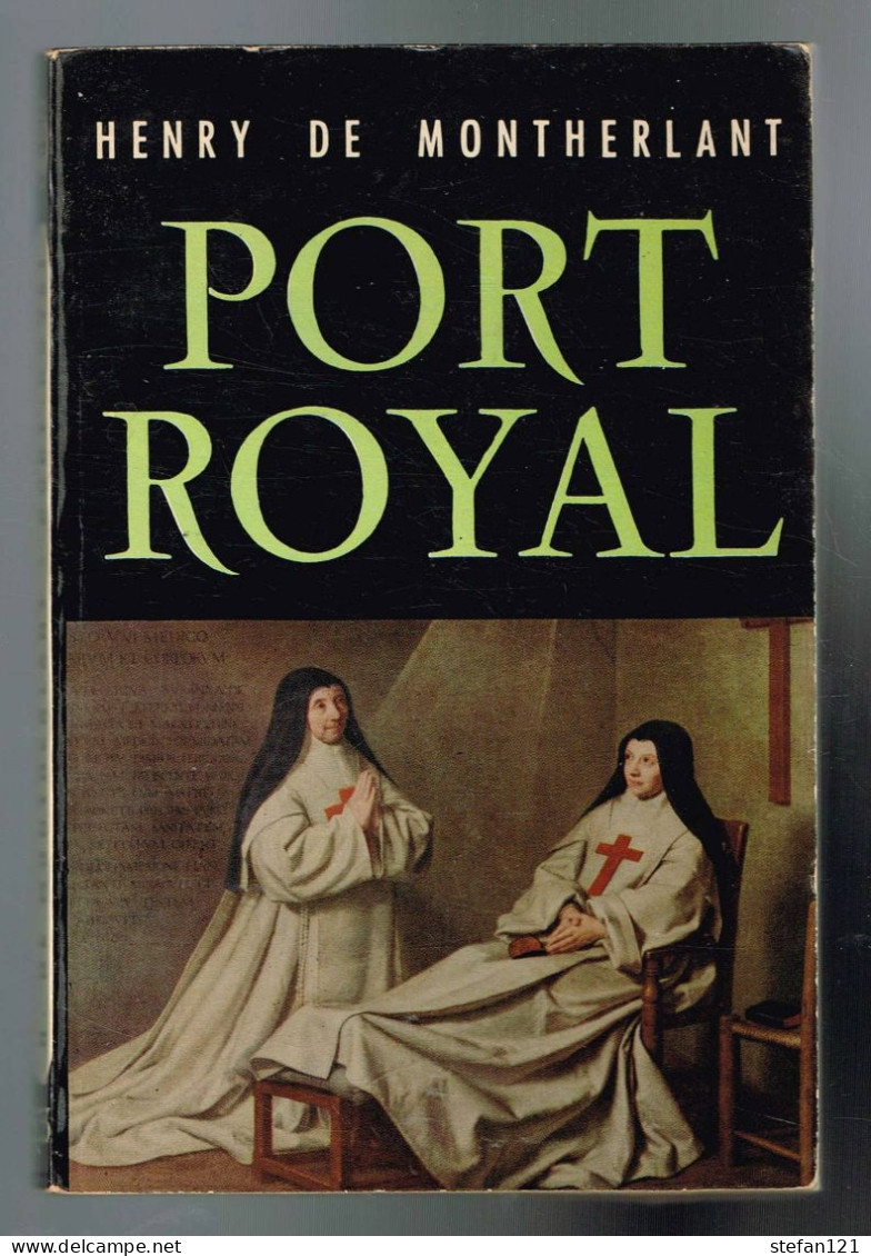 Port Royal - Henry De Montherlant - 1966 - 184 Pages 16,8 X 11 Cm - Französische Autoren