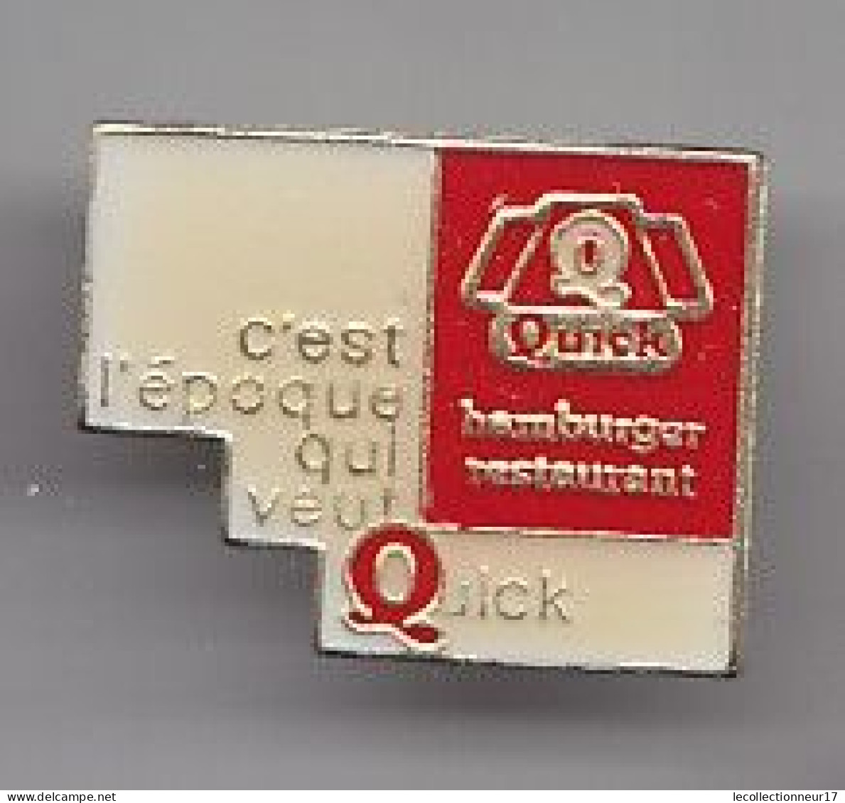 Pin's Quick Hamburger Restaurant  Réf 4871 - Autres & Non Classés