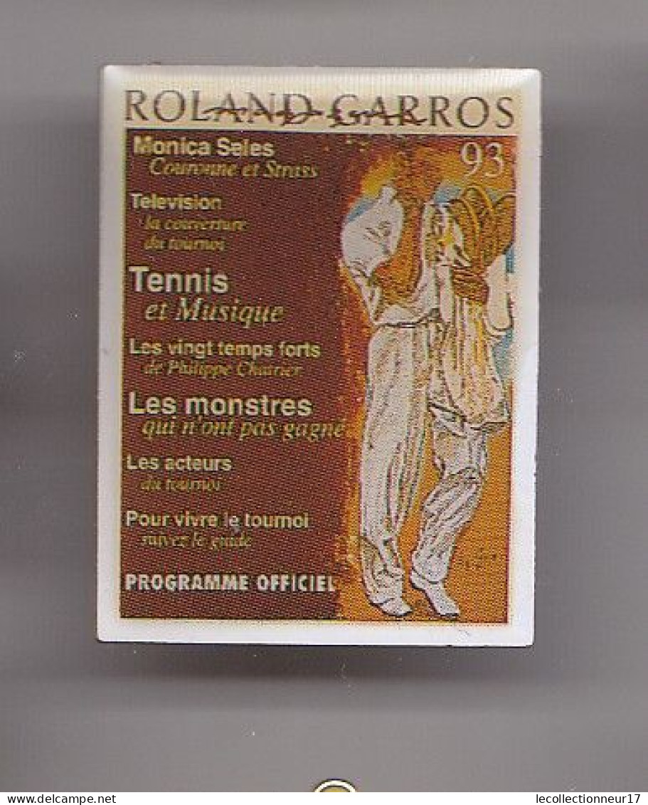 Pin's Tennis Laurent Garros 93 Réf 7545JL - Tenis