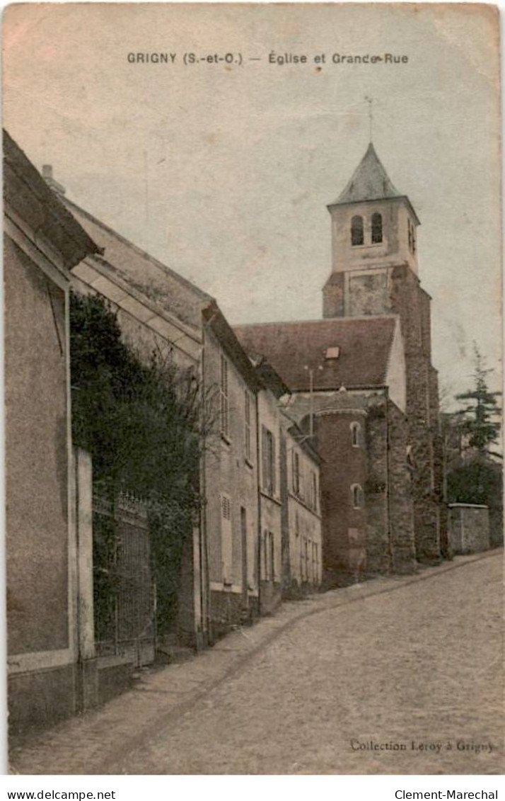 GRIGNY: église Et Grande-rue - état - Grigny