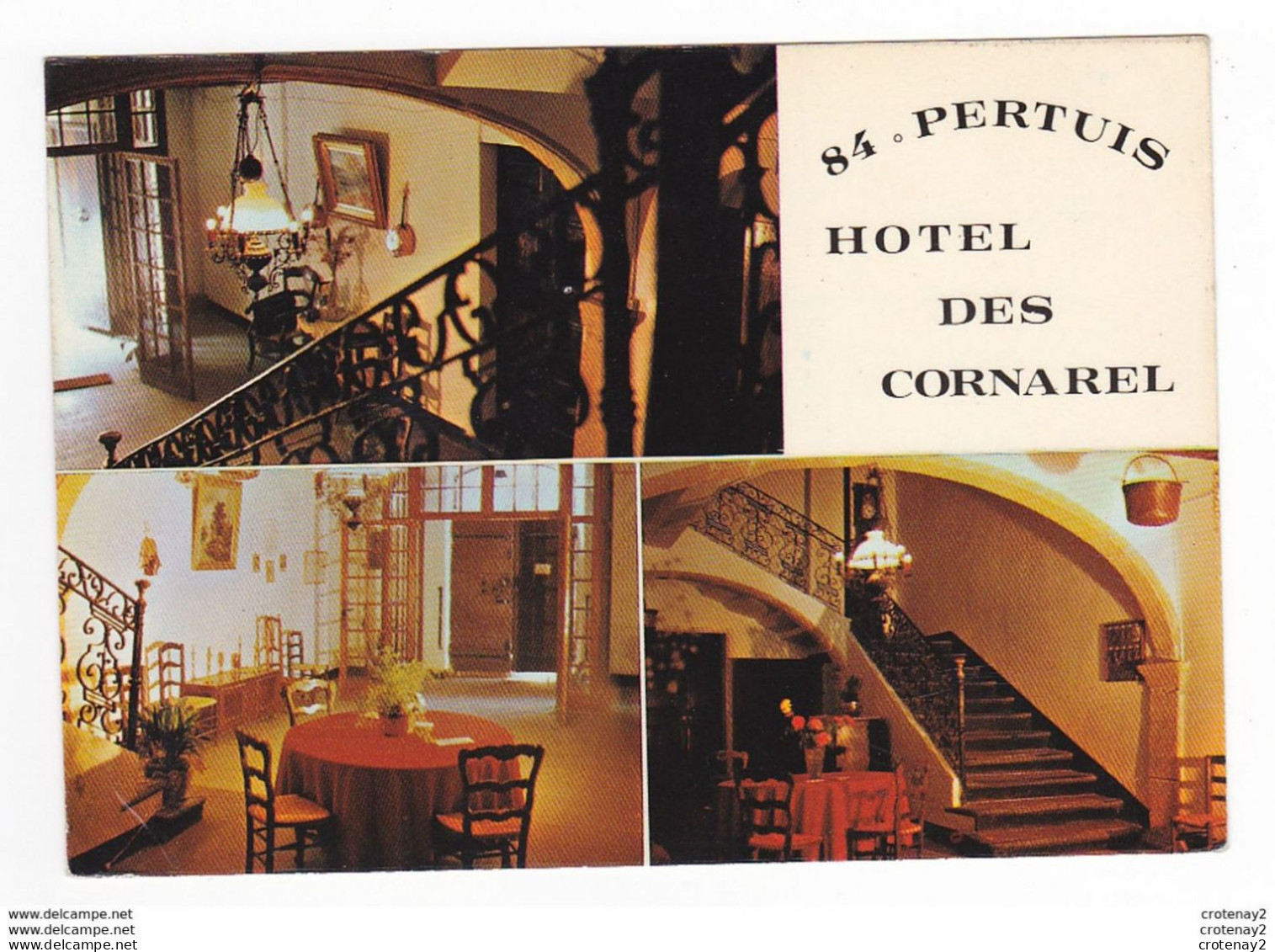 84 PERTUIS 3 Vues De L'Hôtel Des CORNAREL Sans Restaurant Maison Ancestrale Des Cornarel De Roquesante En 1972 - Pertuis