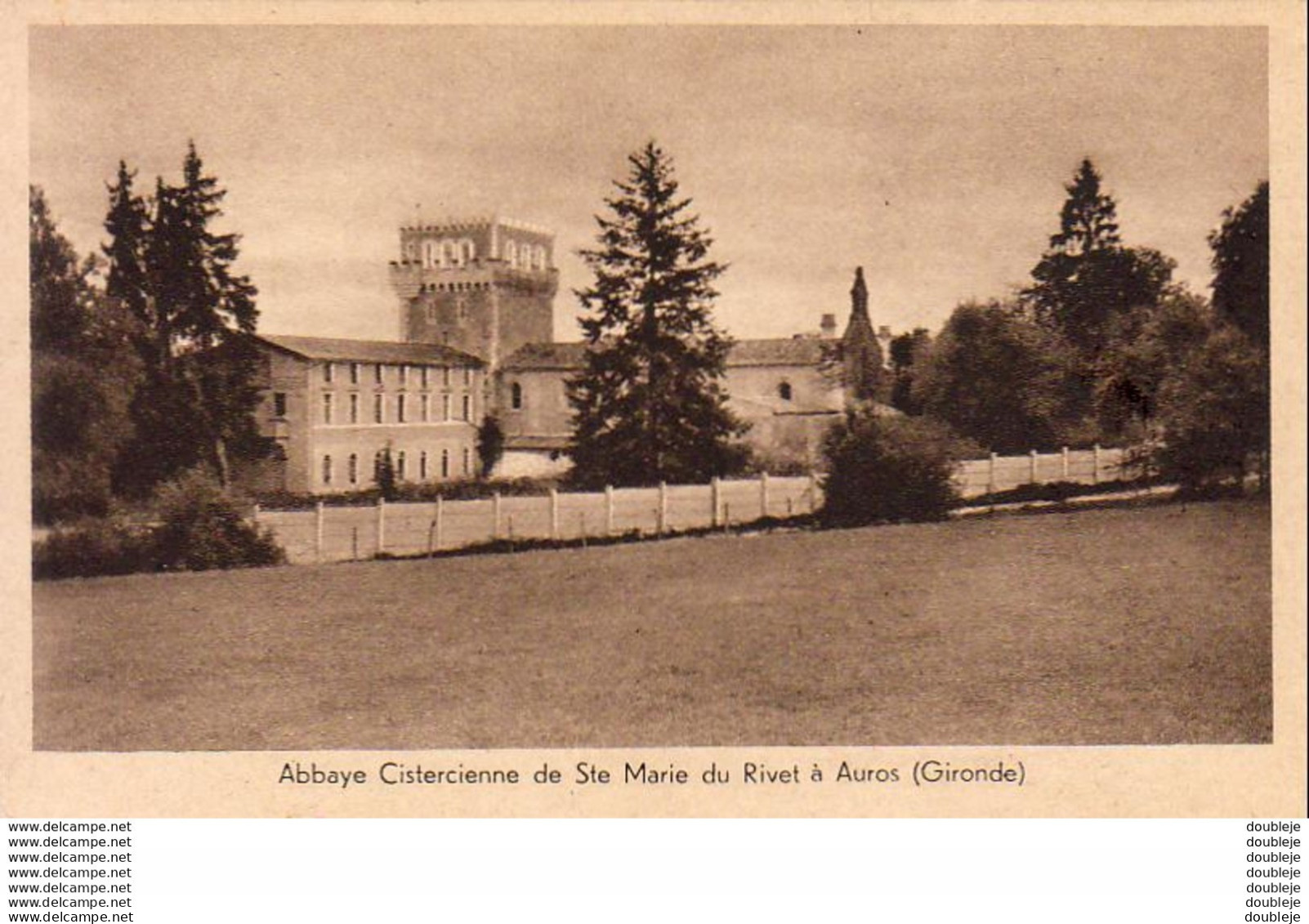 D33  AUROS  Abbaye Cistercienne De Ste Marie Du Rivet  L'Église Côté Nord - Langon