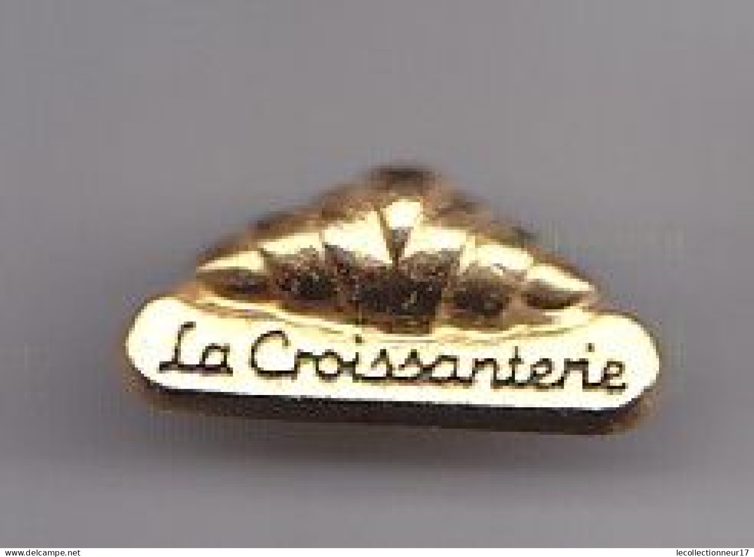 Pin's La Croissanterie  Un Croissant Réf 2376 - Levensmiddelen