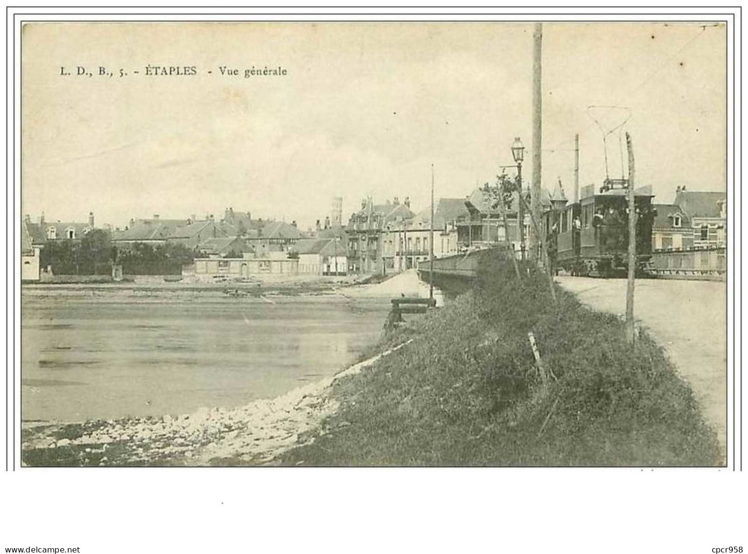 62.ETAPLES.VUE GENERALE.TRAMWAY - Etaples