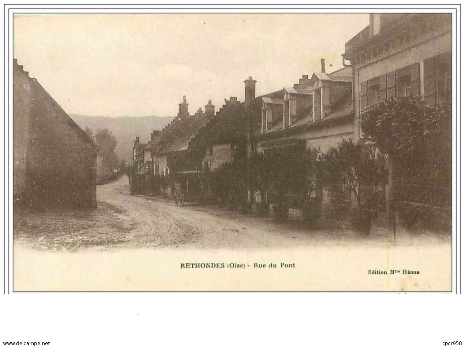 60.RETHONDES.RUE DU PONT - Rethondes