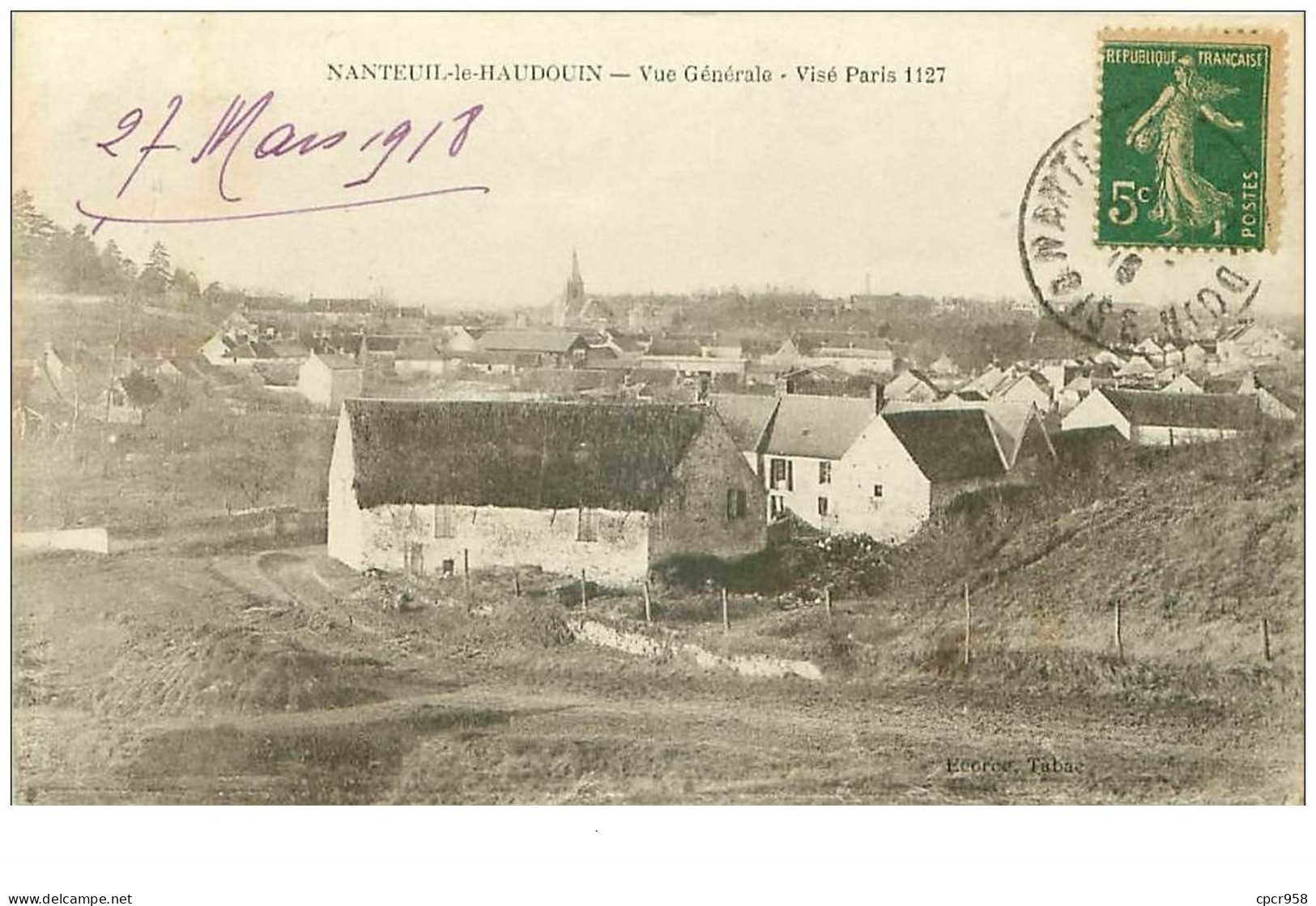 60.NANTEUIL LE HAUDOUIN.n°20423.VUE GENERALE.DECHIRURE - Nanteuil-le-Haudouin