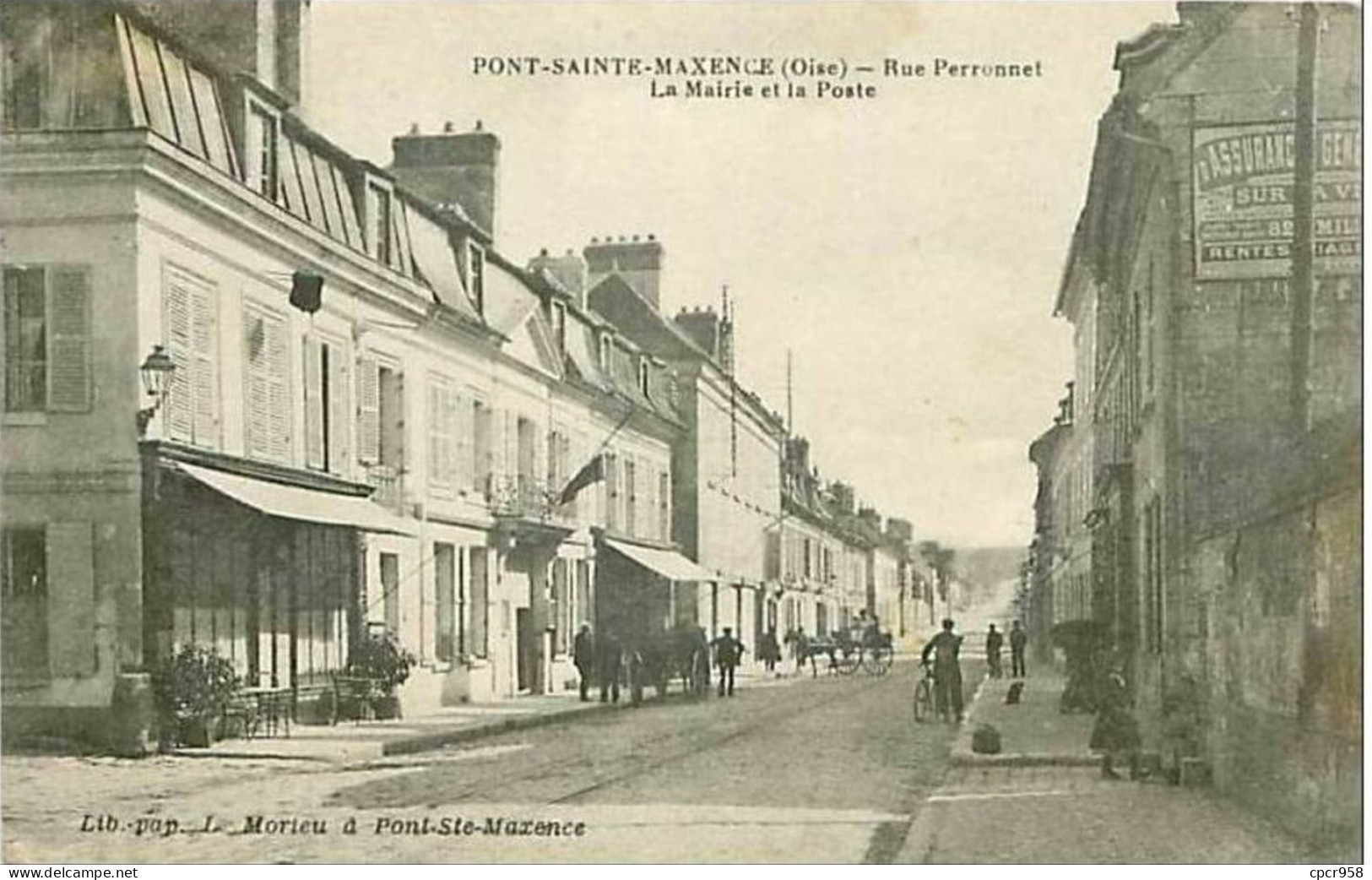 60.PONT SAINTE MAXENCE.RUE PERRONNET.LA MAIRIE ET LA POSTE - Pont Sainte Maxence