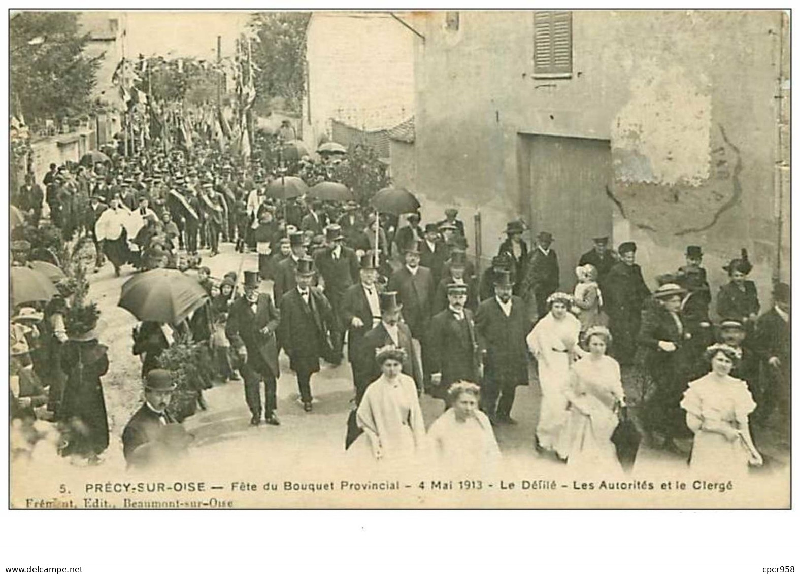 60.PRECY SUR OISE.n°195.FETE DU BOUQUET PROVINCIAL.4 MAI 1913.LE DEFILE.LES AUTORITES ET LE CLERGE.MANQUES ET DECHIRURES - Précy-sur-Oise