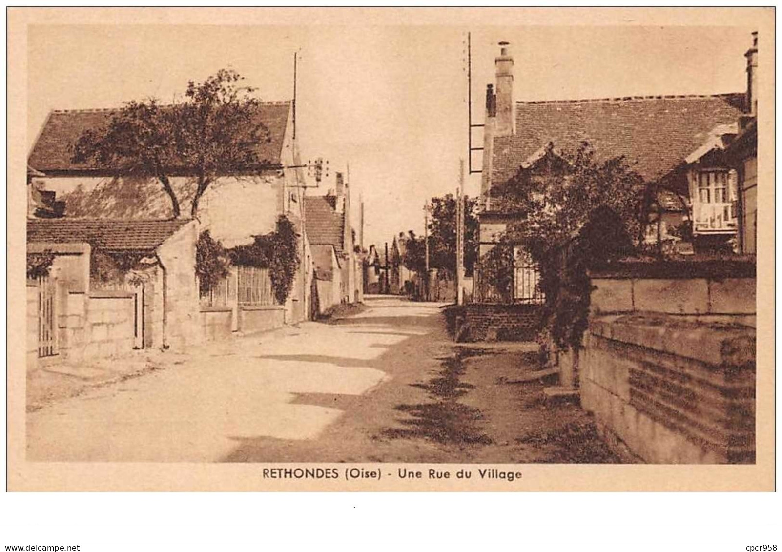 60 . N°46993 . Rethondes . Une Rue Du Village - Rethondes