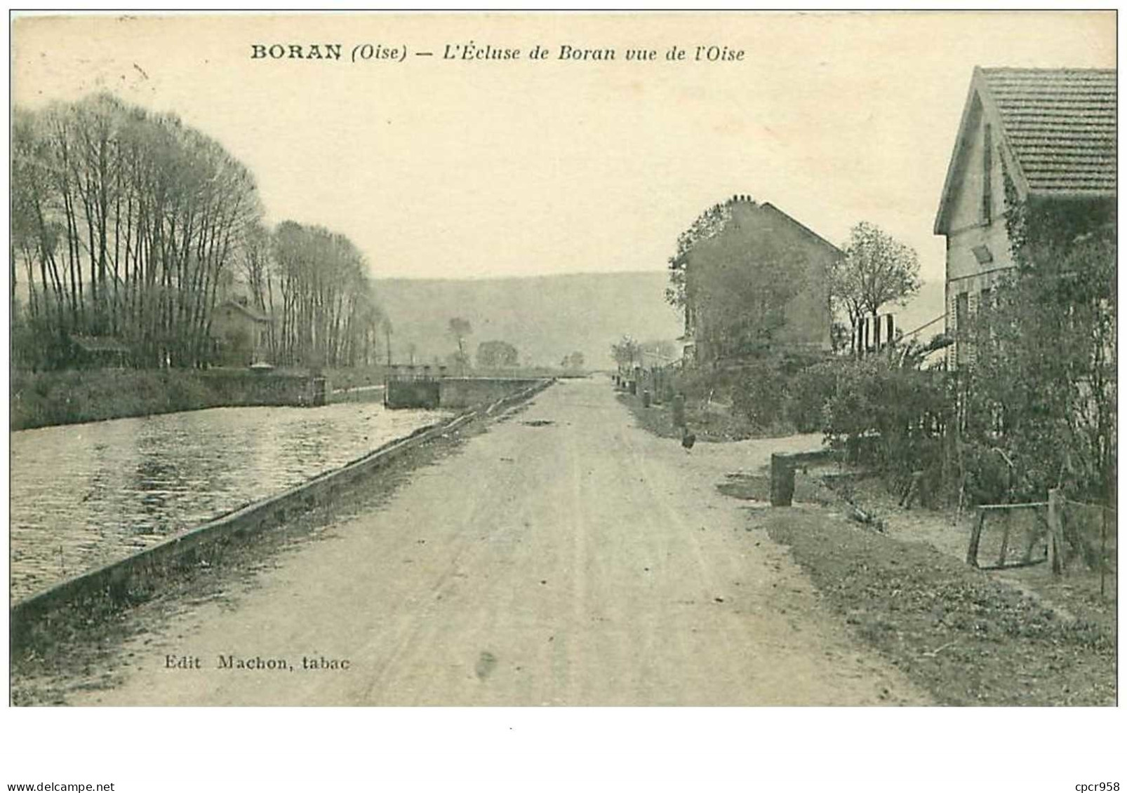 60.BORAN.n°20455.L'ECLUSE DE BORAN VUE DE L'OISE - Boran-sur-Oise
