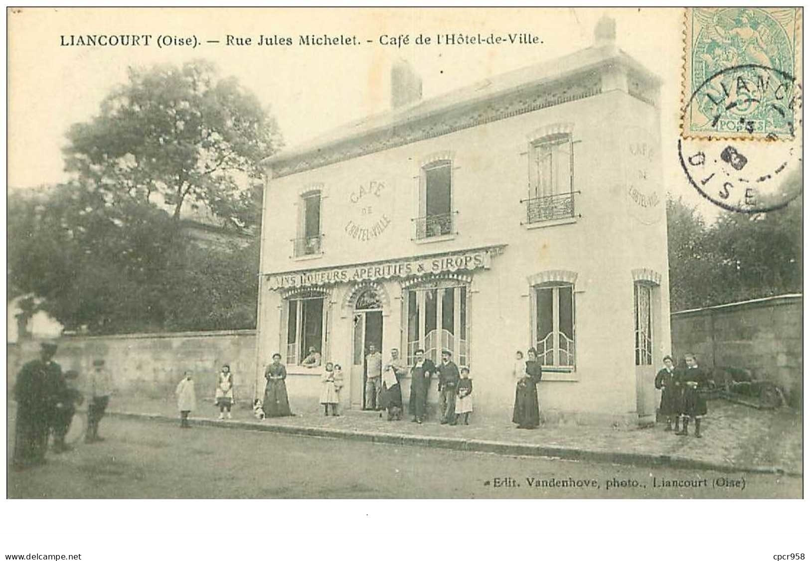 60 . N°40987 . Liancourt.rue Jules Michelet.café De L Hotel De Ville - Liancourt
